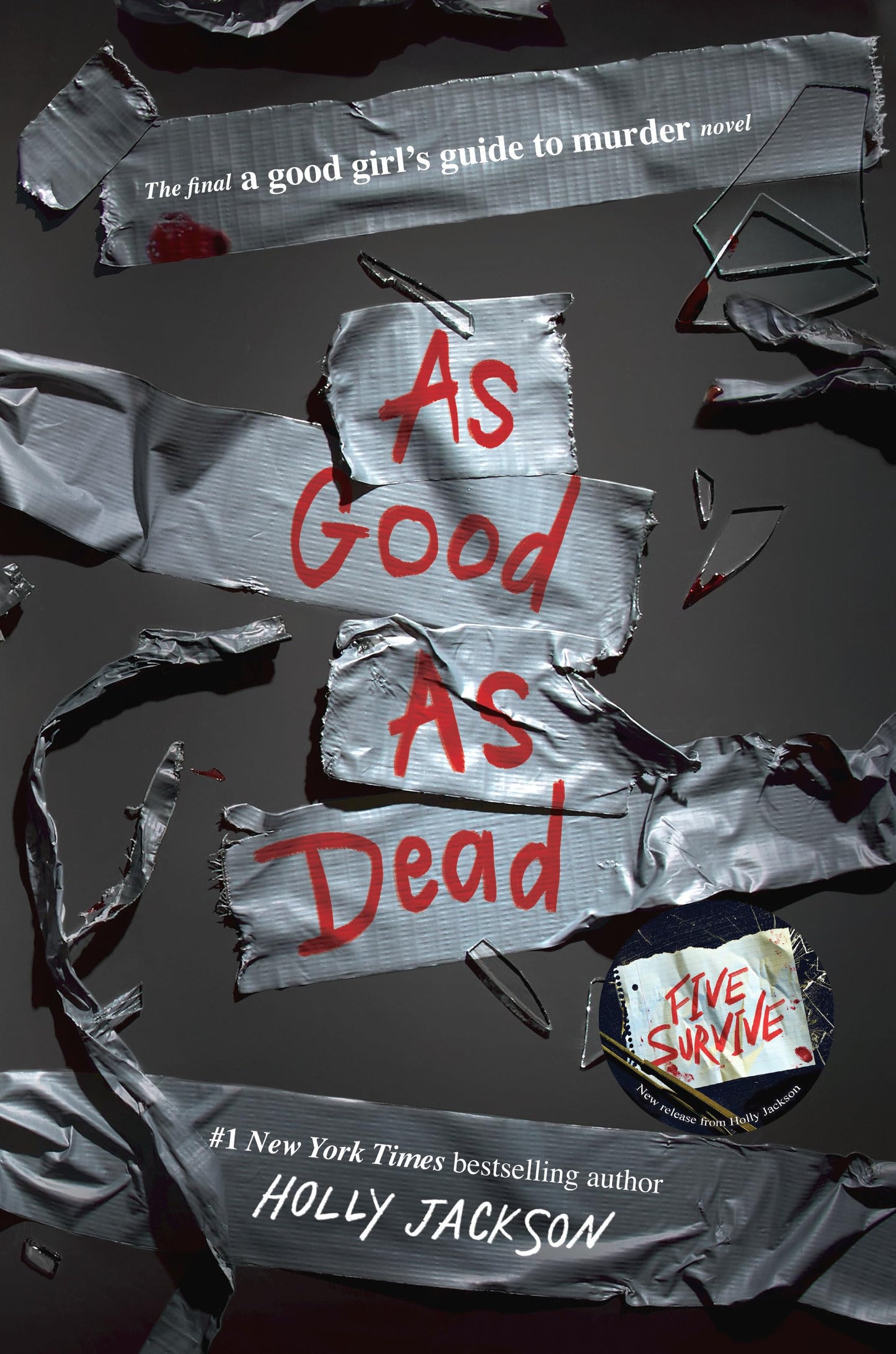 As Good as Dead: The Finale to A Good Girl's Guide to Murder