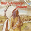North American Indians (Pictureback)