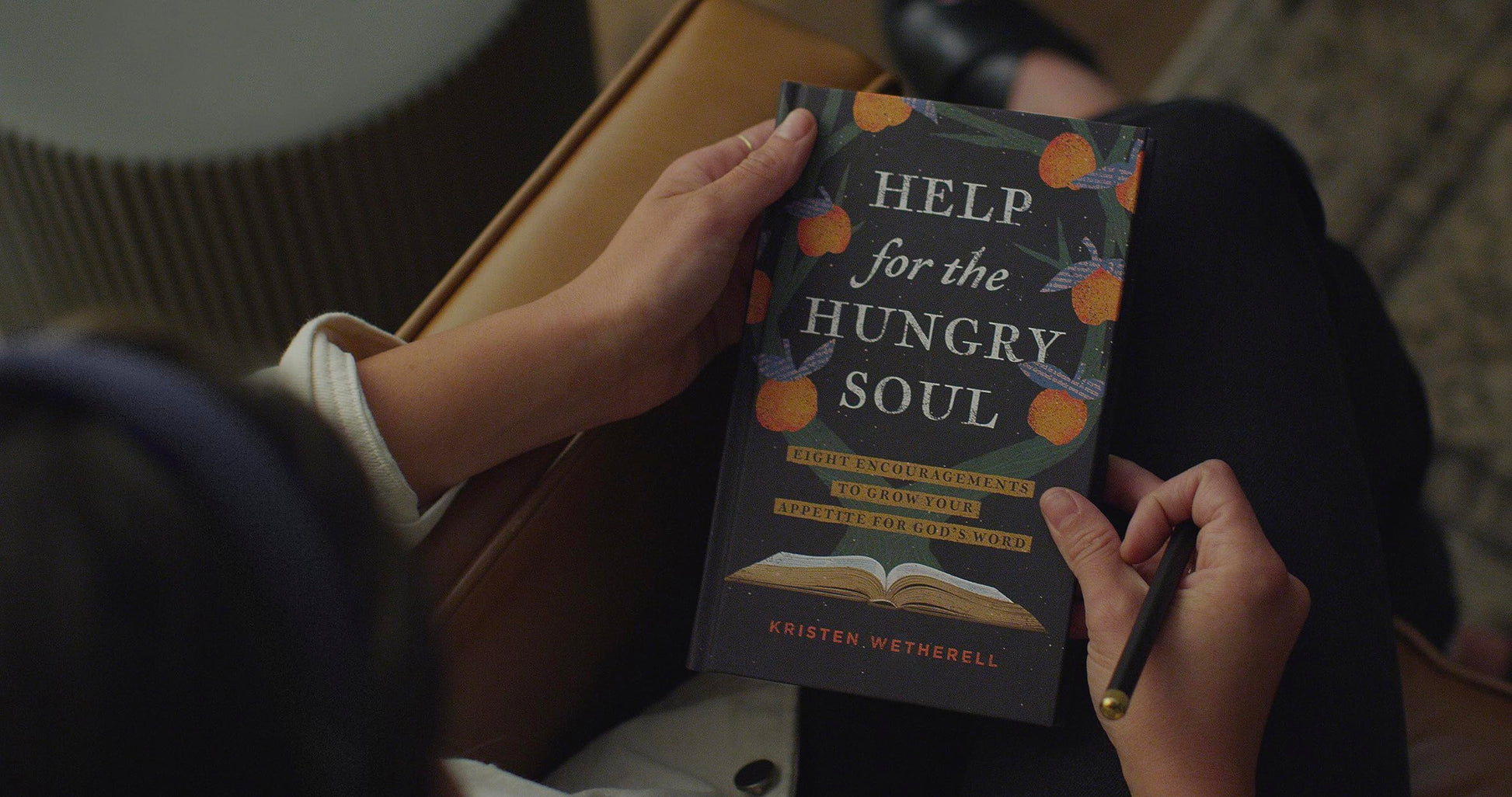Help for the Hungry Soul: Eight Encouragements to Grow Your Appetite for God's Word