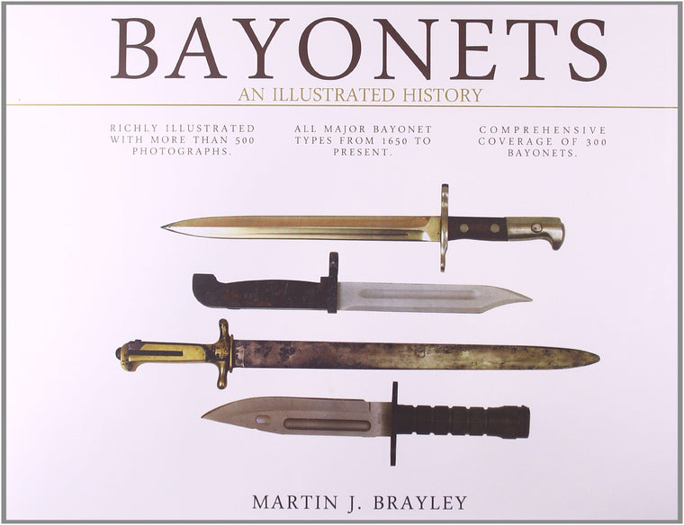 Bayonets: An Illustrated History