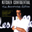Kitchen Confidential Annotated Edition: Adventures in the Cu