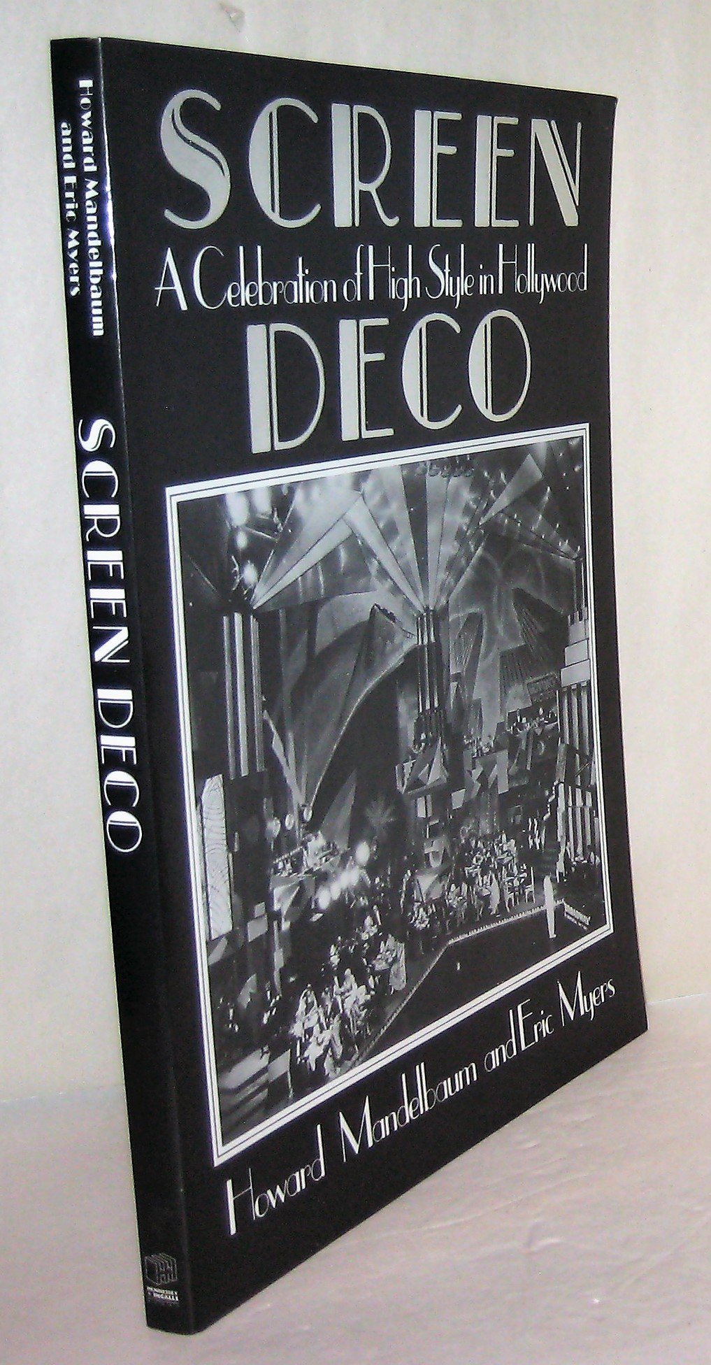 Screen Deco: A Celebration of High Style in Hollywood (Architecture and Film, No. 3)