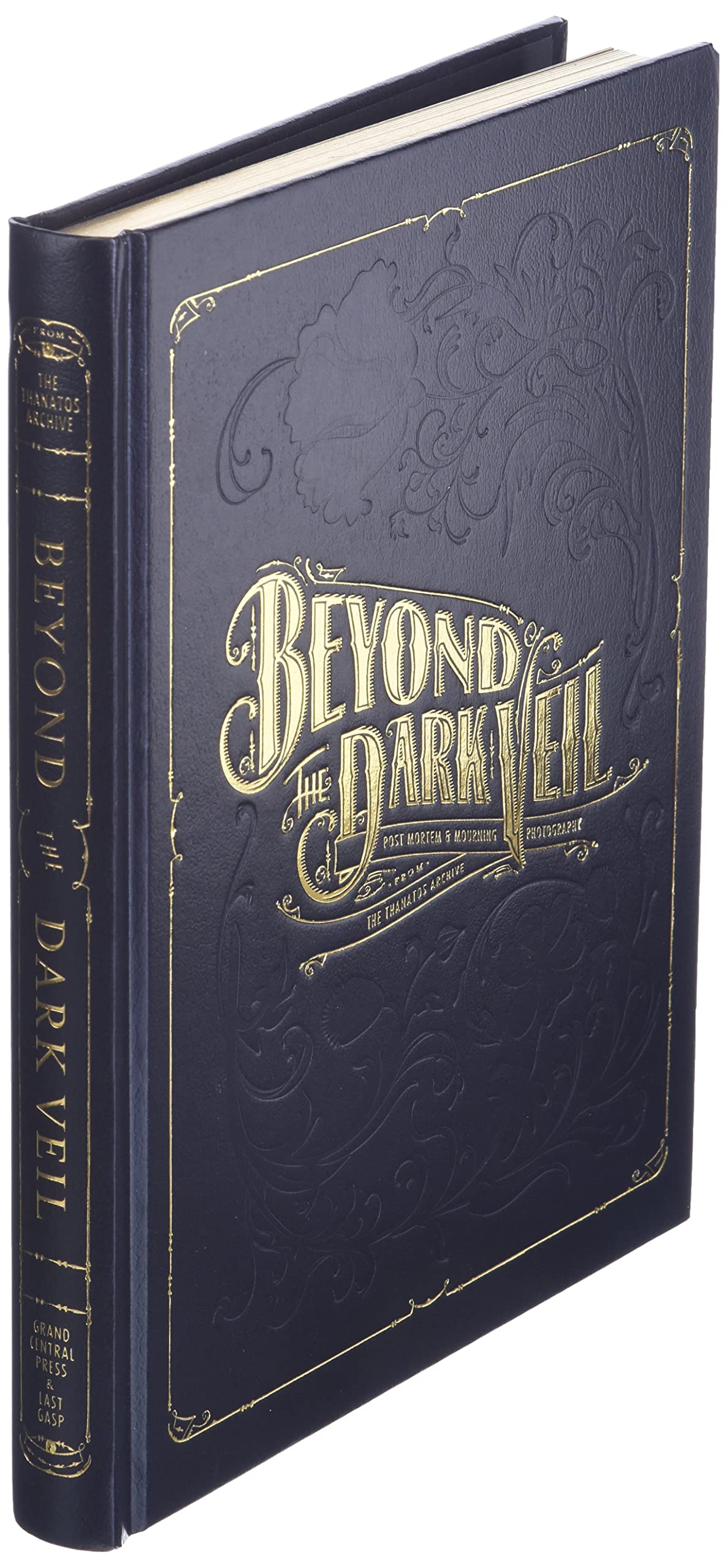 Beyond the Dark Veil: Post Mortem & Mourning Photography from The Thanatos Archive