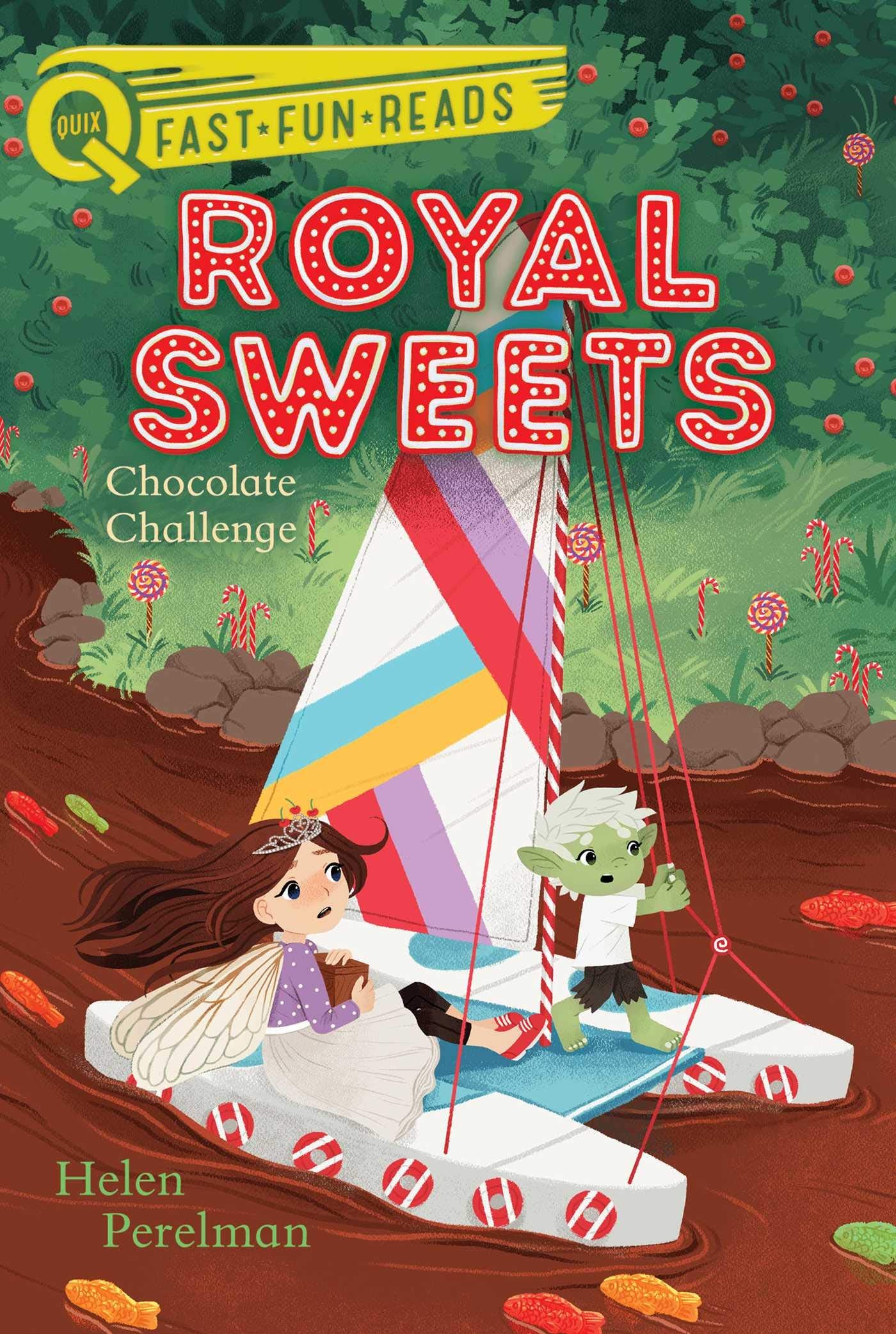 Chocolate Challenge: A QUIX Book (Royal Sweets)