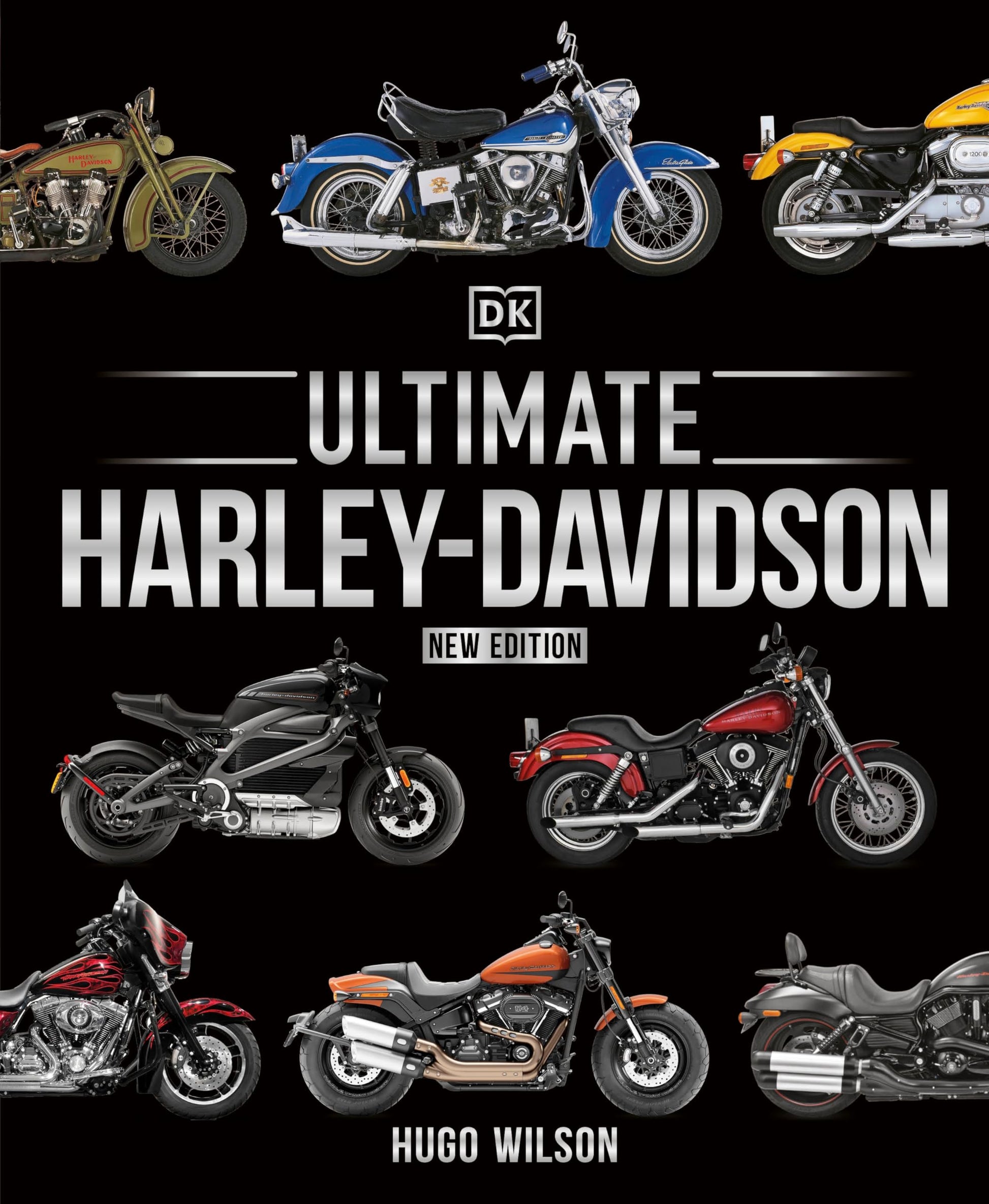 Ultimate Harley-Davidson, New Edition (DK Definitive Transport Guides)