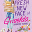 The Fresh New Face of Griselda