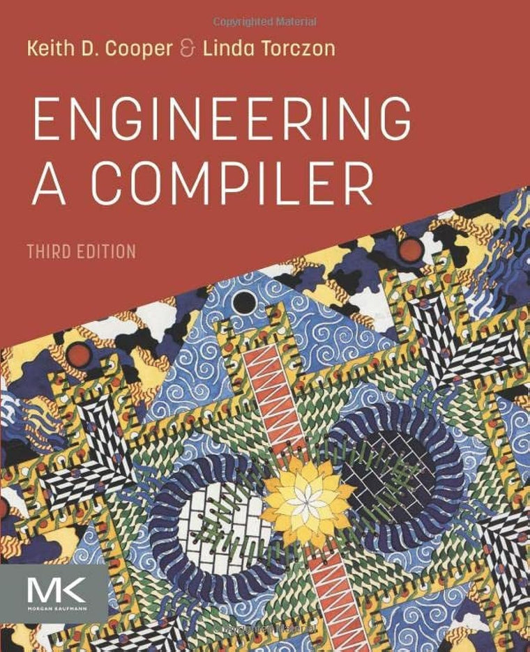 Engineering a Compiler by Cooper, Keith D.
