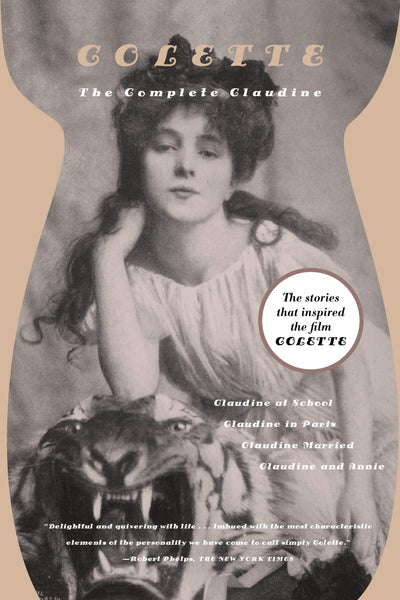 The Complete Claudine by Colette