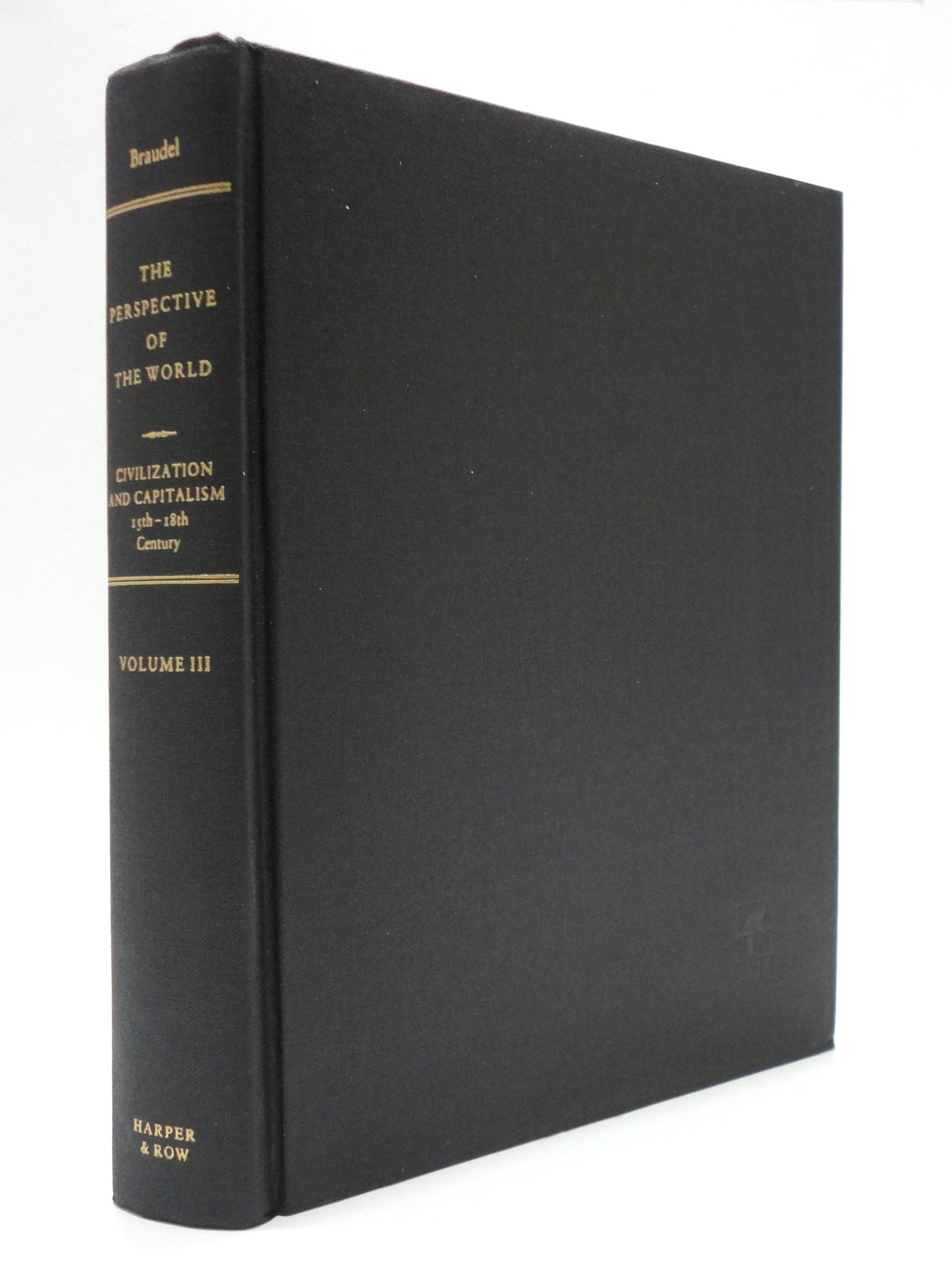 The Perspective of the World: Civilization & Capitalism, 15th - 18th Century Volume 3