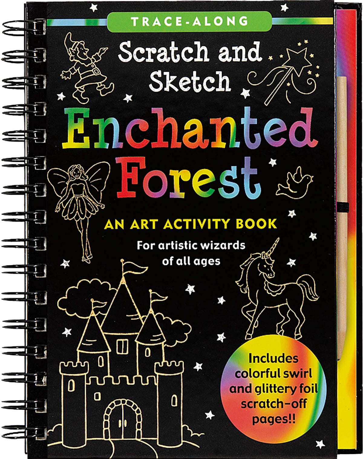 Enchanted Forest Scratch and Sketch (An Art Activity Book for Artistic Wizards of All Ages)