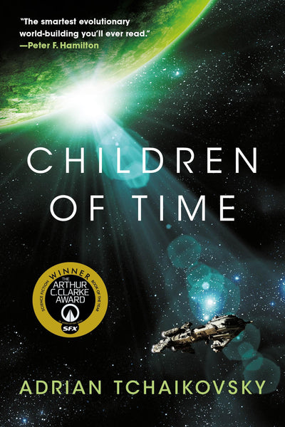 Children of Time (Children of Time, 1) by Tchaikovsky, Adria