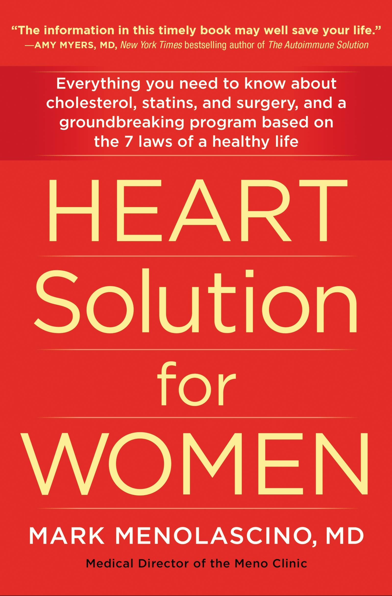 Heart Solution for Women: A Proven Program to Prevent and Reverse Heart Disease