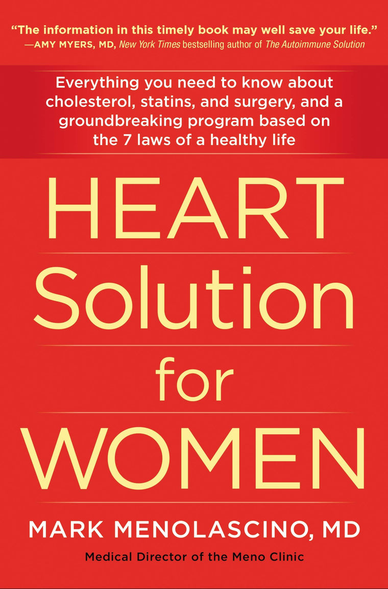 Heart Solution for Women: A Proven Program to Prevent and Reverse Heart Disease