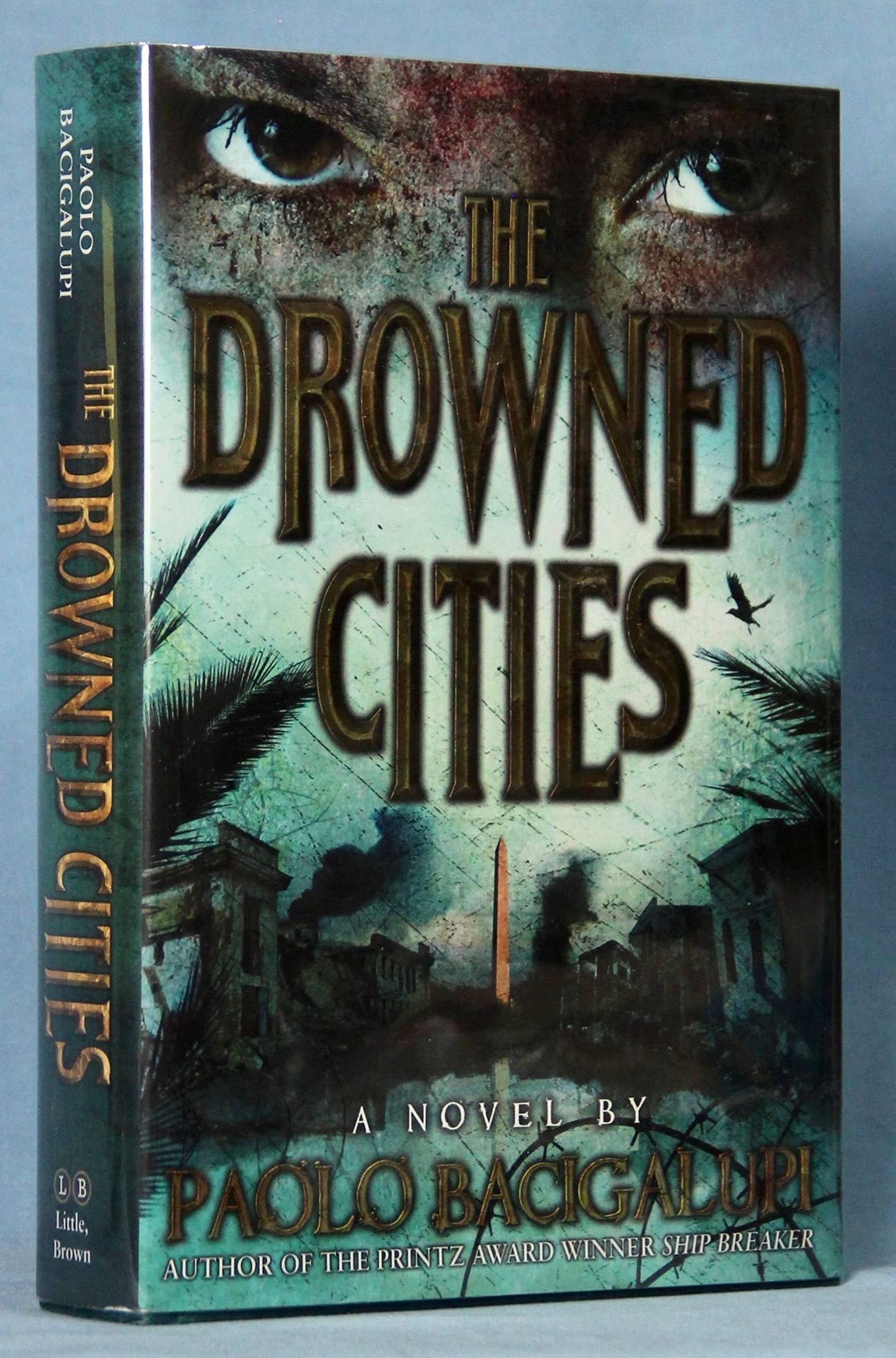 The Drowned Cities (Ship Breaker) by Bacigalupi, Paolo