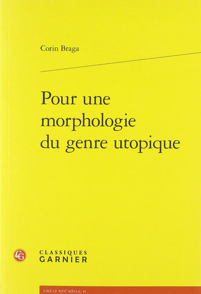 Pour une morphologie du genre utopique (Voyages Reels Et Voyages Imaginaires) (French Edition)