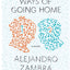 Ways of Going Home: A Novel