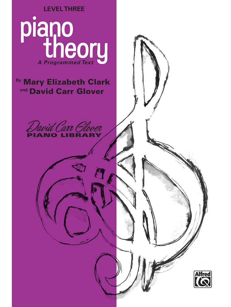 Piano Theory: Level 3 (A Programmed Text) (David Carr Glover Piano Library)