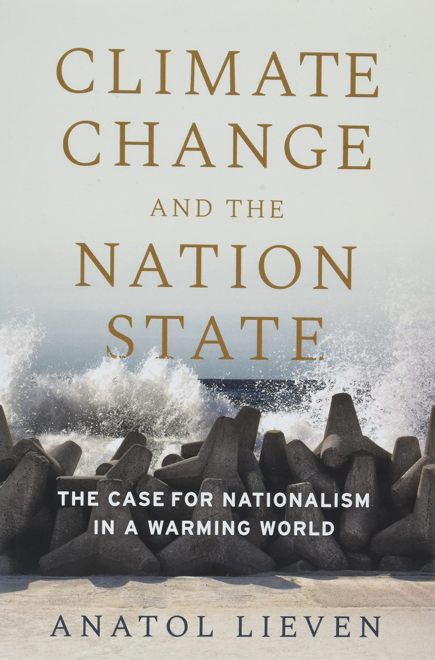 Climate Change and the Nation State: The Case for Nationalism in a Warming World
