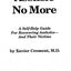 Asshole No More; The Original Self-Help Guide for Recovering