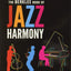 The Berklee Book of Jazz Harmony - Jazz Theory Guidebook Covering Basic Chord Types and Their Tensions - Jazz Book with Composition, Arranging, and Improvisation Studies