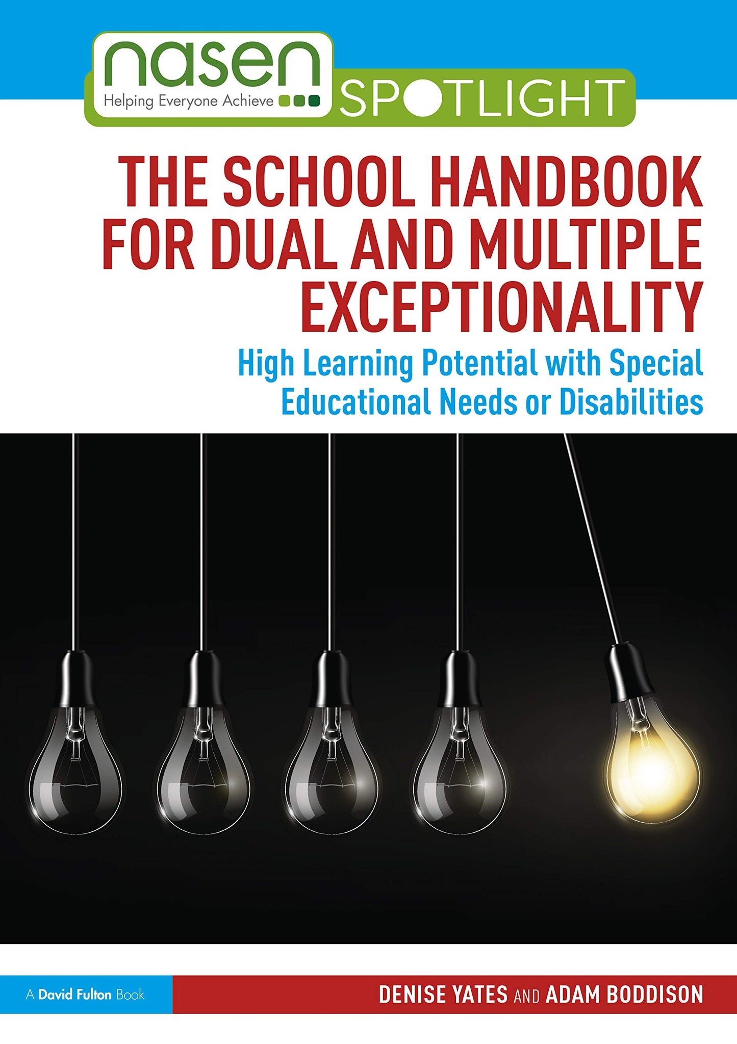 The School Handbook for Dual and Multiple Exceptionality (nasen spotlight)