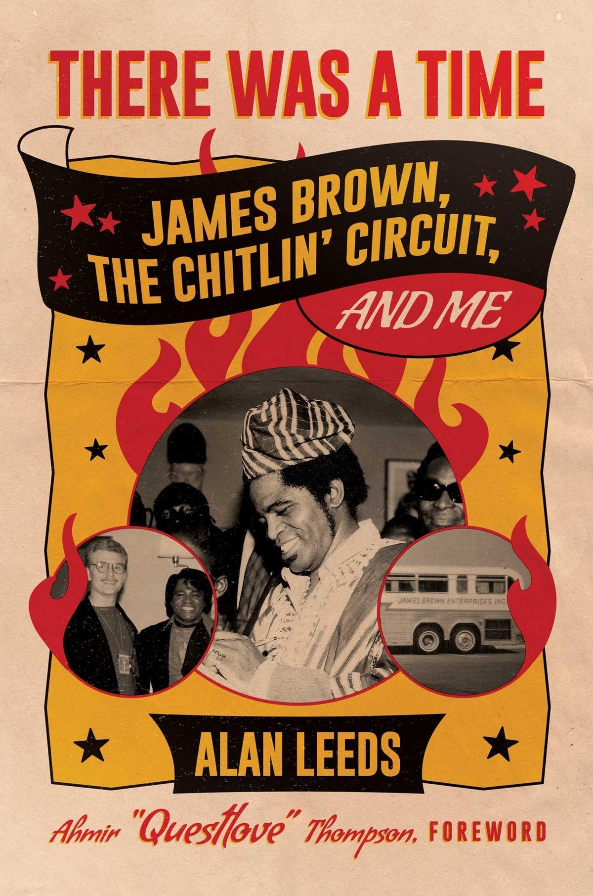 There Was a Time: James Brown, The Chitlin' Circuit, and Me