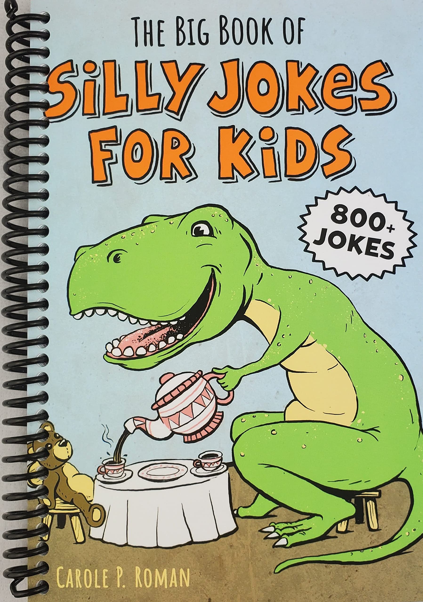 The Big Book of Silly Jokes for Kids: 800+ Jokes!