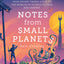 Notes from Small Planets: 2020s Essential Travel Guide to the Worlds of Science Fiction and Fantasy!