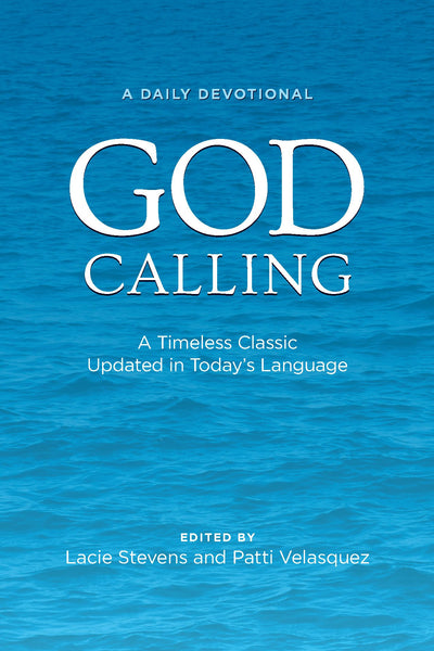God Calling: A Timeless Classic Updated in Todays Language