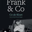 Frank & Co: Conversations with Frank Zappa 1977-1993