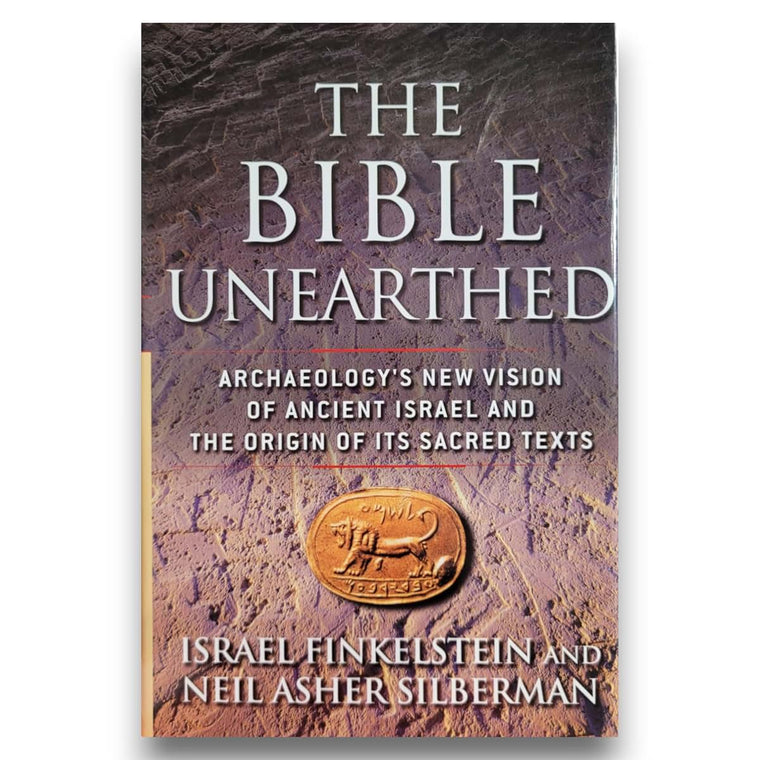 The Bible Unearthed: Archaeology's New Vision of Ancient Isr
