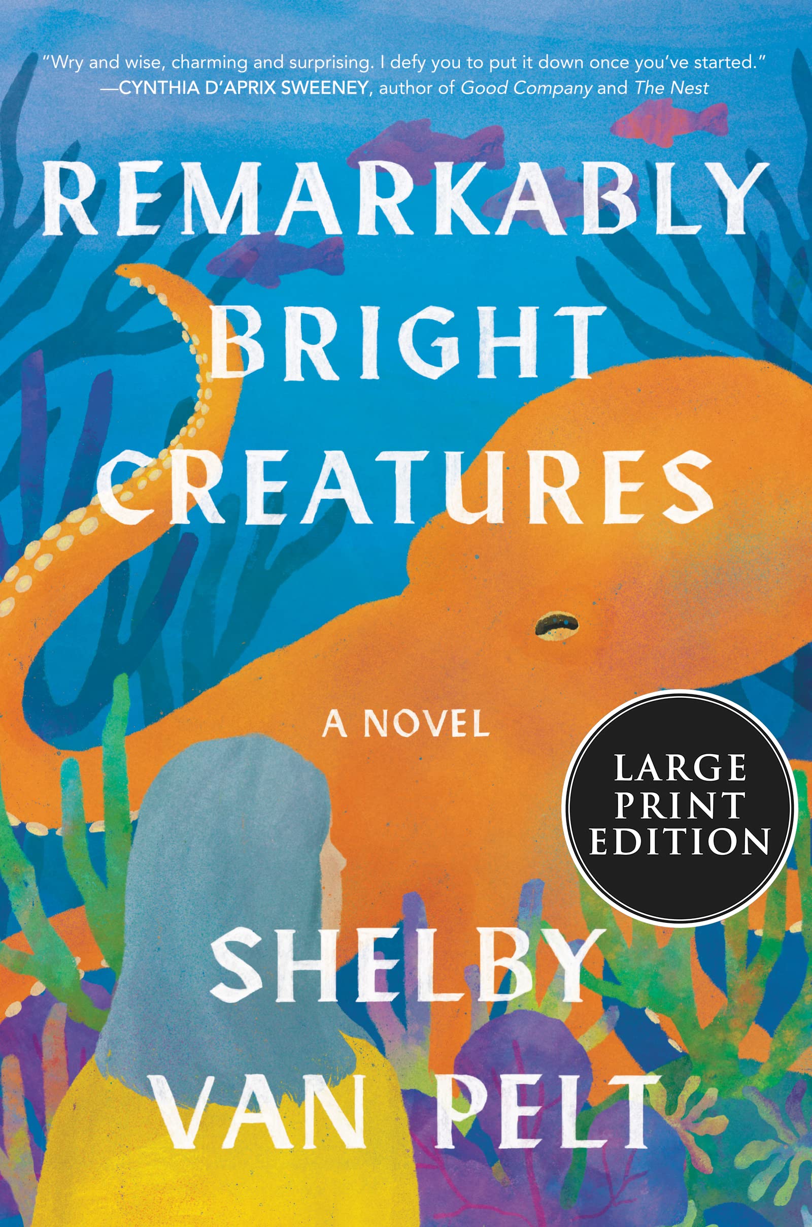 Remarkably Bright Creatures: Large Print Edition for Accessibility
