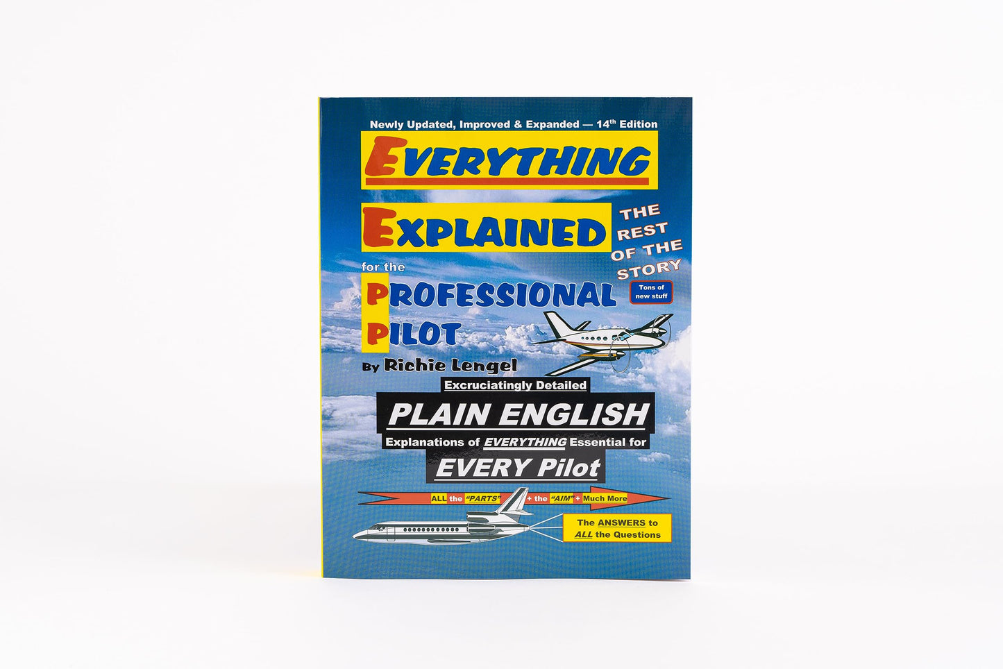 Everything Explained for the Professional Pilot 13th Edition