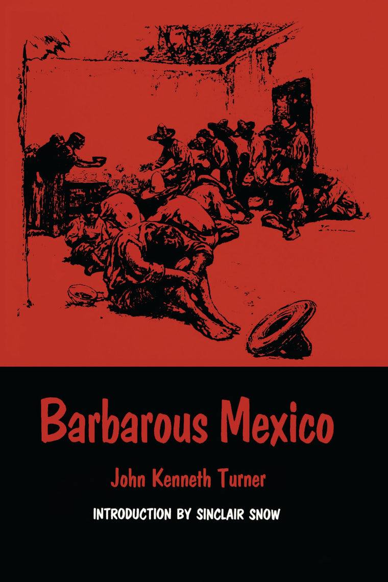 Barbarous Mexico (Texas Pan American Series)