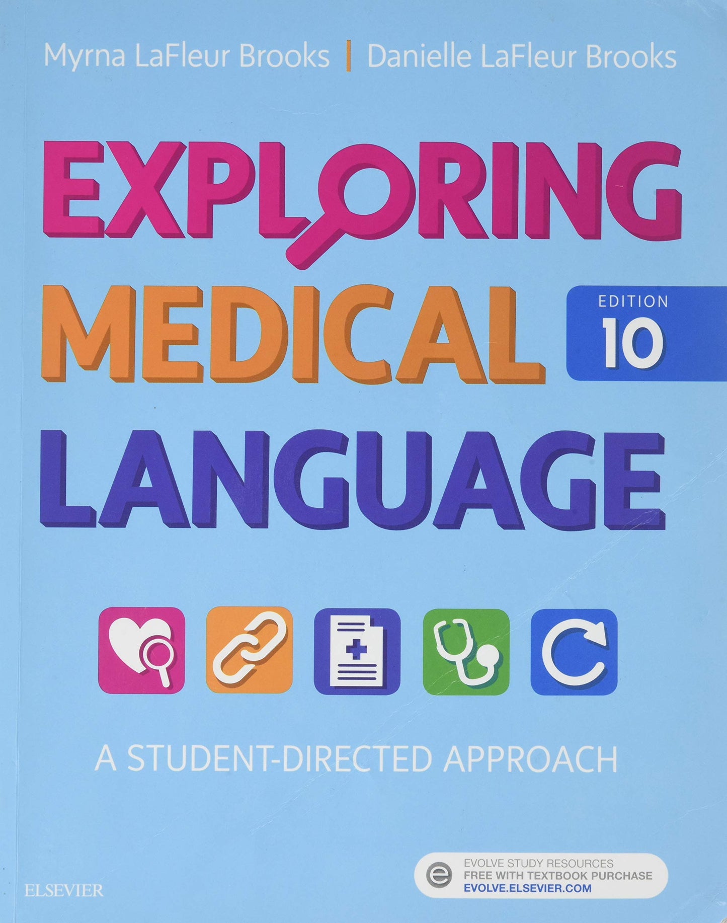 Exploring Medical Language: A Student-Directed Approach, 10e