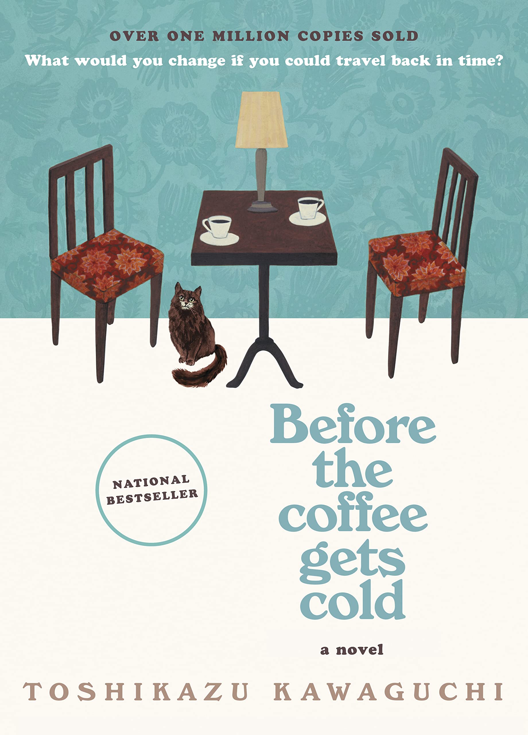 Before the Coffee Gets Cold: A Heartfelt Novel Exploring Regret, Redemption and Closure From a Magical Café (Before the Coffee Gets Cold Series, 1)