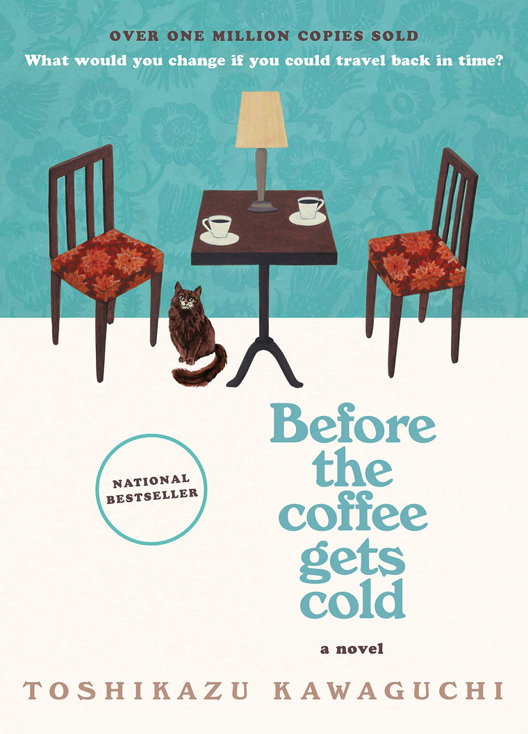 Before the Coffee Gets Cold: A Heartfelt Novel Exploring Regret, Redemption and Closure From a Magical Café (Before the Coffee Gets Cold Series, 1)