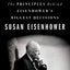 How Ike Led: The Principles Behind Eisenhower's Biggest Decisions