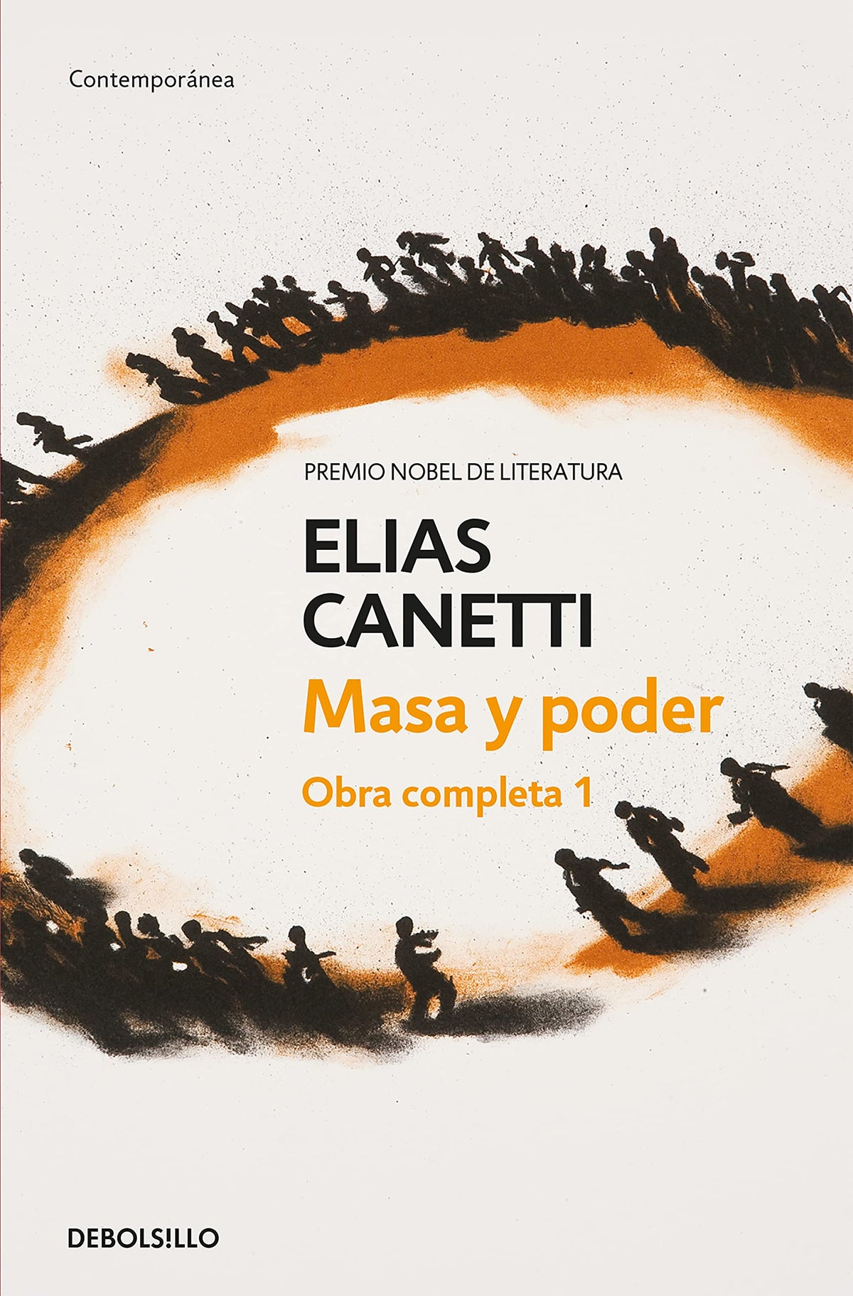 Masa y poder (Obra completa Canetti 1) (Contemporanea / Contemporary) (Spanish Edition)