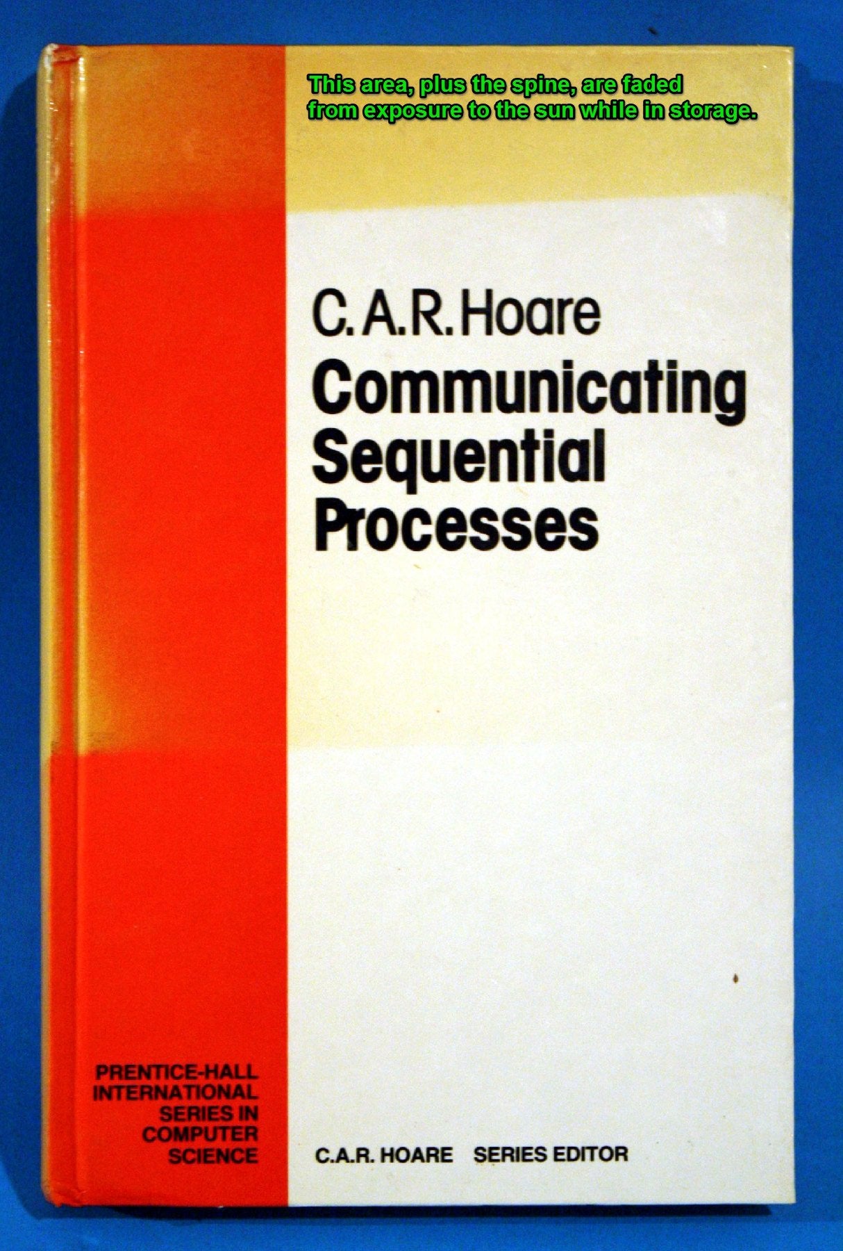 Communicating sequential processes (Prentice-Hall International series in computer science)