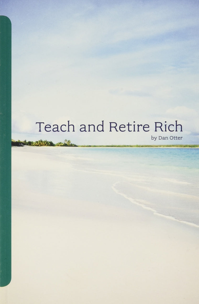 Teach and Retire Rich