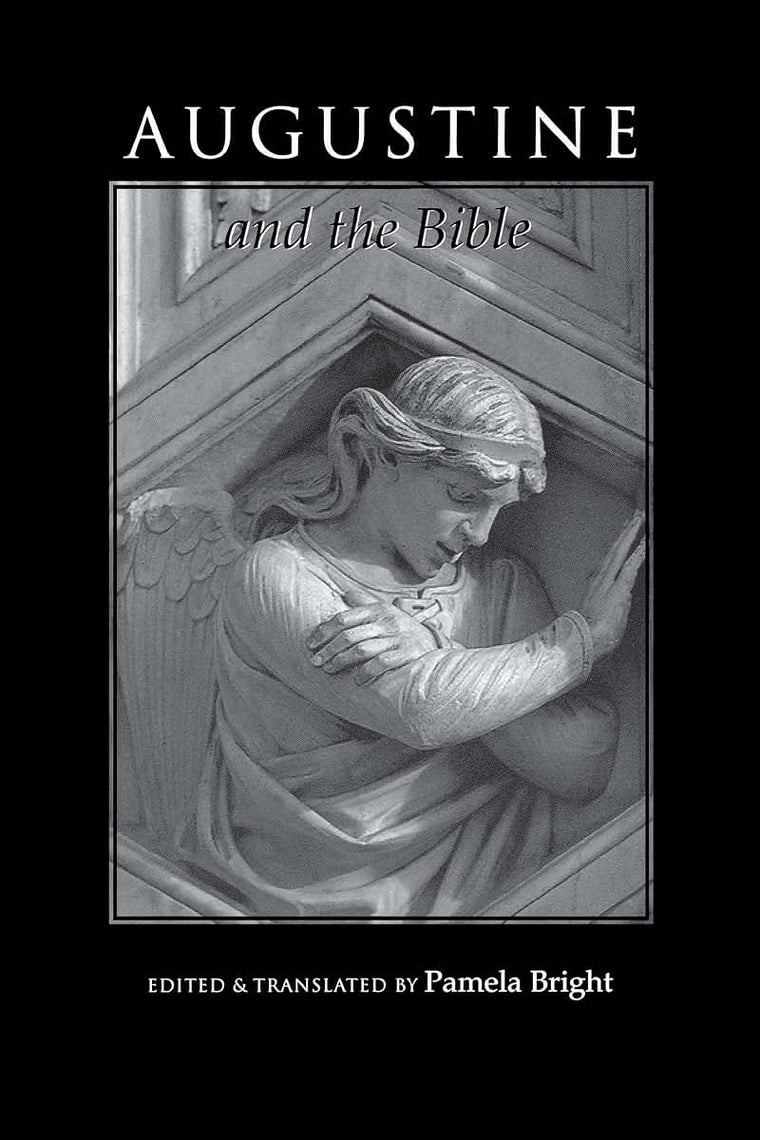 Augustine and the Bible (Bible through the Ages) (Bible through the Ages, 2)