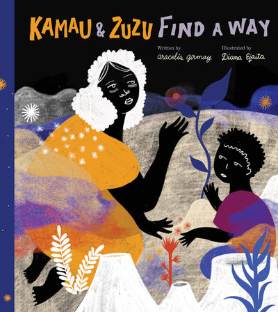 Kamau and ZuZu Find a Way: A Picture Book
