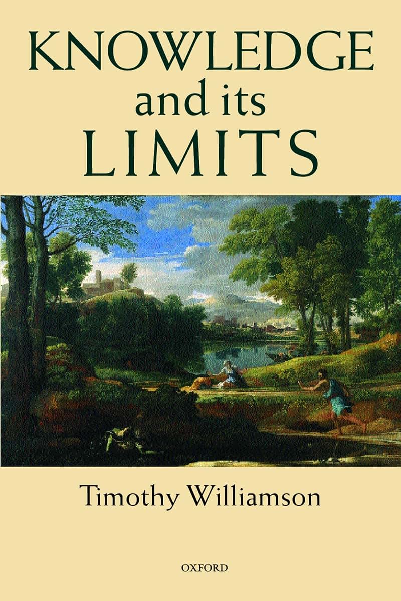 WILLIAMSON:KNOWLEDGE & ITS LIMITS PAPER