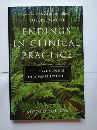 Endings in Clinical Practice: Effective Closure in Diverse Settings