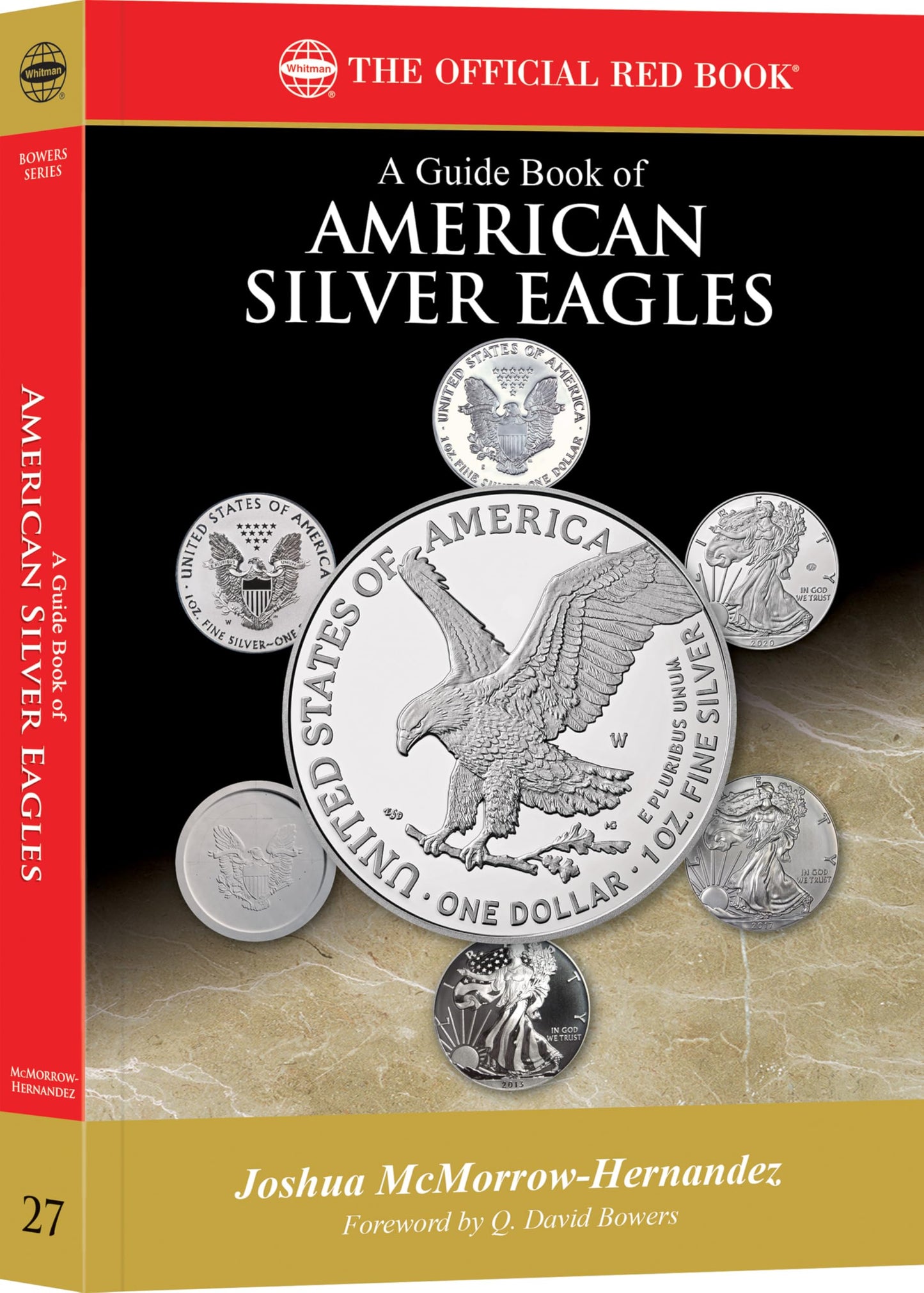Whitman Red Book Series #27: A Guide Book of American Silver Eagles - History, Values, Collecting