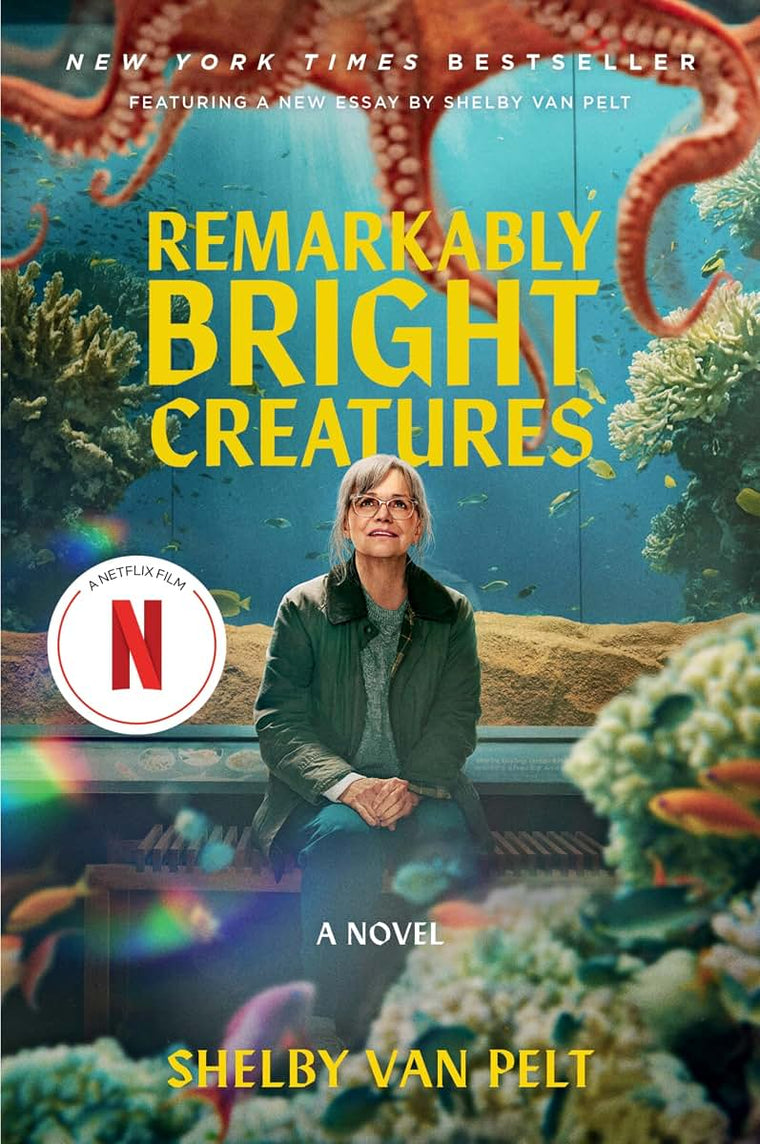 Remarkably Bright Creatures [MTI]: A Novel