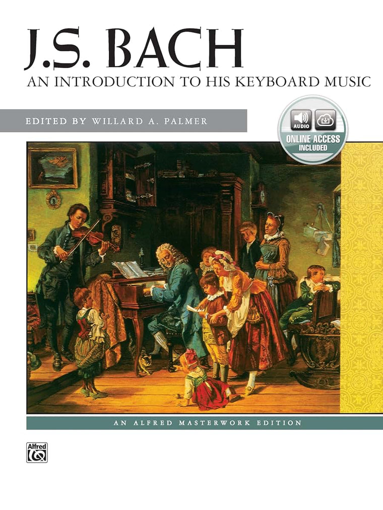 Bach -- An Introduction to His Keyboard Music: Book & Online
