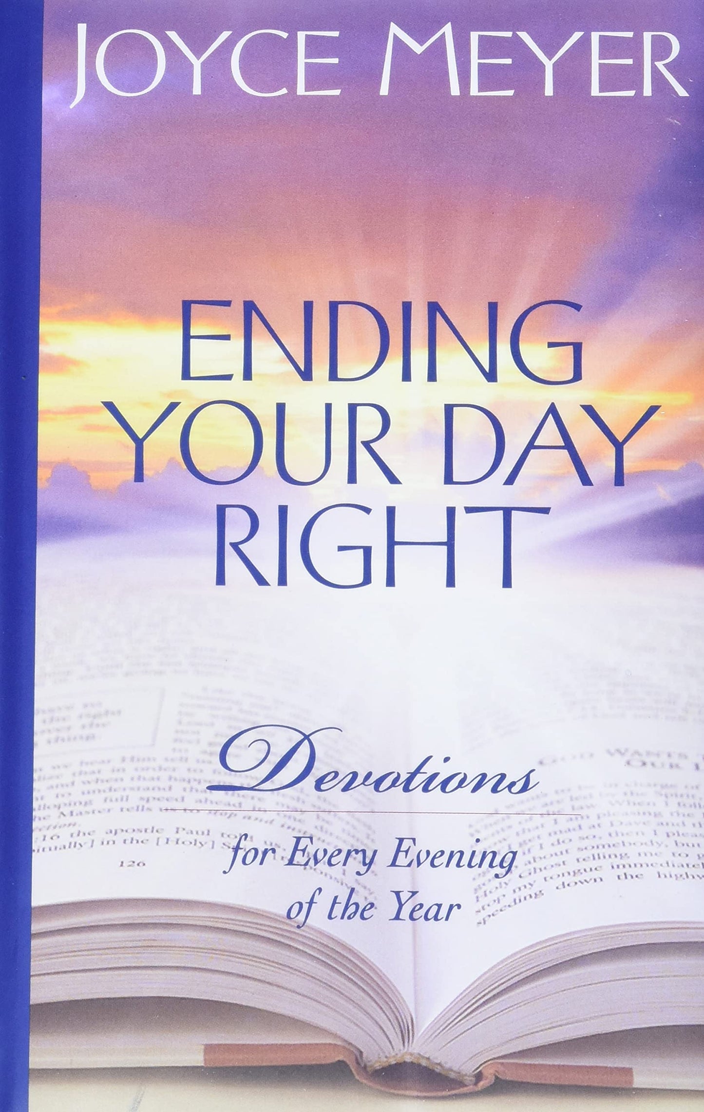 Ending Your Day Right: Devotions for Every Evening of the Ye