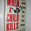 When a Child Kills: Abused Children Who Kill Their Parents